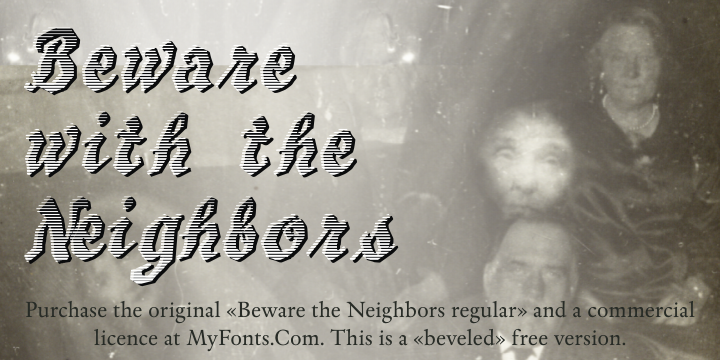 Beware The Neighbors